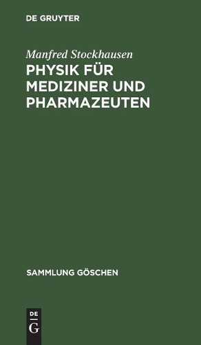 Manfred Stockhausen Physik für Mediziner und Pharmazeuten (Hardback)