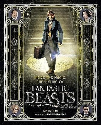 Inside the Magic: The Making of Fantastic Beasts and Where to Fi