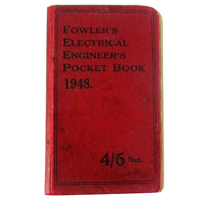 Fowler's Electrical Engineer's Pocket Book 1948 (Vtg Hardcover Book)