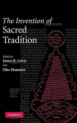 The Invention of Sacred Tradition Lewis Hammer Hardback 9780521864794