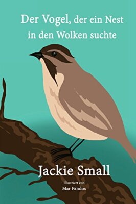 Der Vogel, der ein Nest in den Wolken suchte 9781516976782 Fast Free Shipping-,