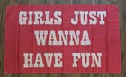 “Girls Just Wanna Have Sun” Banner- Flag Unique Design 3x5 Ft Pink & White- New