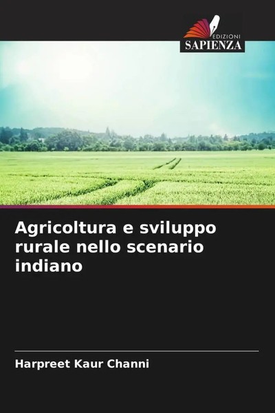 Harpreet Kaur Channi | Agricoltura E Sviluppo Rurale Nello Scenario Indiano-image