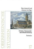 Zwischen Staatsanstalt Und Selbstbestimmung | Hans Ammerich (U. A.) | Deutsch