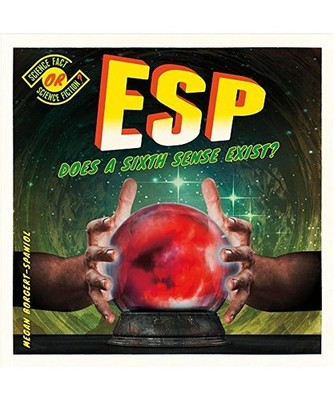 Esp: Does a Sixth Sense Exist?, Megan Borgert-Spaniol