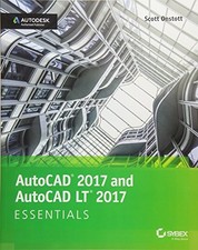 AUTOCAD 2017 AND AUTOCAD LT 2017: ESSENTIALS By Scott Onstott  Mint Condition 