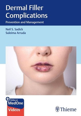 Suleima Arruda ~ Dermal Filler Complications 9783132428492
