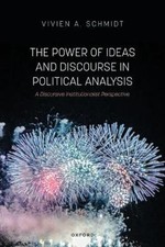 Vivien A. Schmi The Power of Ideas and Discourse in Political Analys (Paperback)