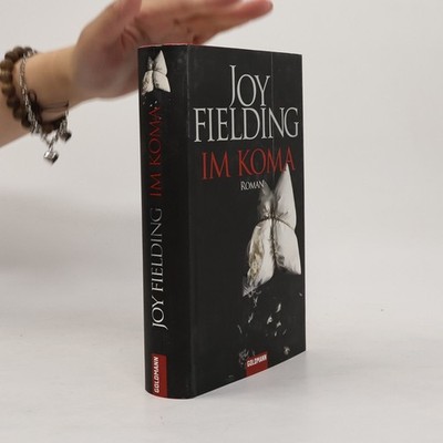 Im Koma  |  Joy Fielding