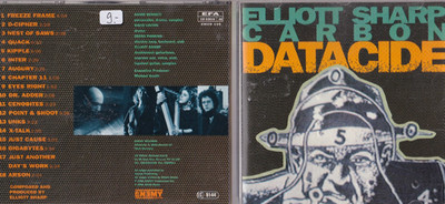 Elliott Sharp, Carbon   Datacide CD Enemy Records / nm