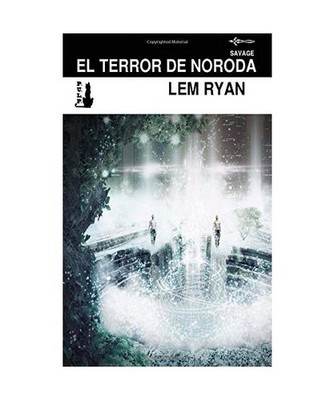 El Terror de Noroda, Ryan, Lem