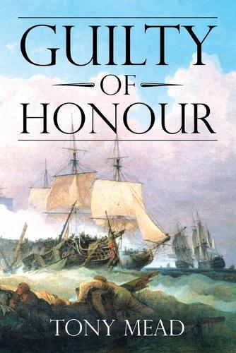 Thumbnail - Tony Mead Guilty Of Honour (taschenbuch)