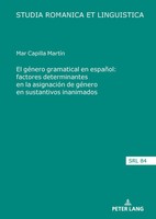 Mar Capilla MartíN | El GéNero Gramatical En EspañOl: Factores Determinantes...