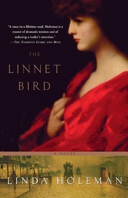 The Linnet Bird: A Novel by Linda Holeman (English) Paperback Book
