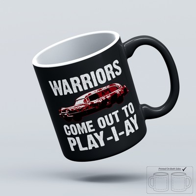 Warriors Come Out To Play Gang Tasse Becher alle Farben