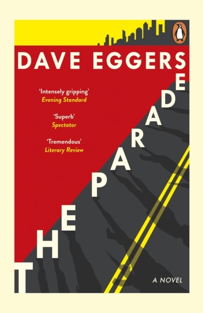 The Parade by Dave Eggers (Paperback Book)