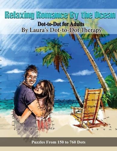 Laura's Dot to Dot Th Relaxing Romance By the Ocean Dot-to-Dot for A (Tascabile)