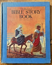The Illustrated Bible Story Book: New Testament by Seymour Loveland Hardcover