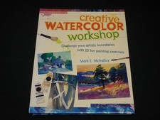2005 CREATIVE WATERCOLOR WORKSHOP HARDCOVER BOOK BY MARK MEHAFFEY - I 1964