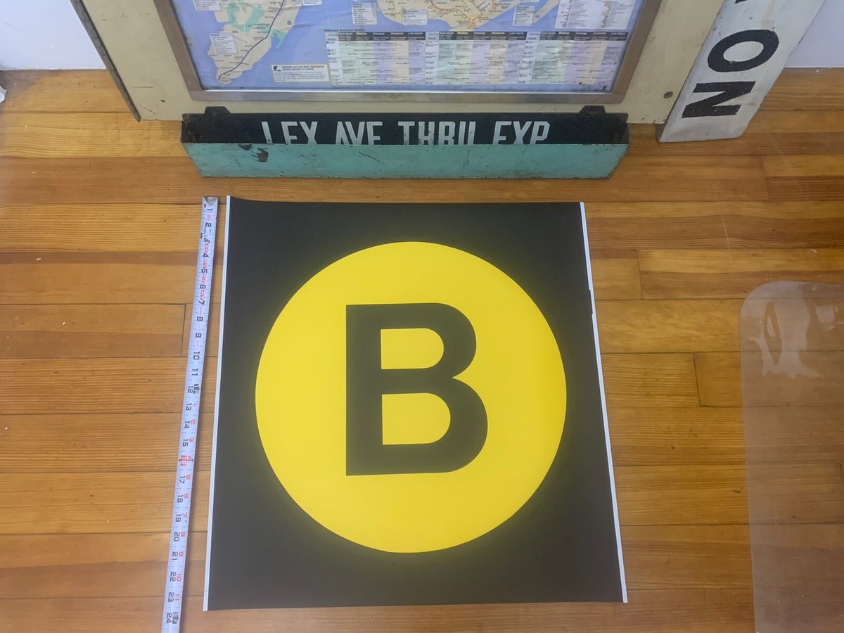 22x23 B TRAIN NYC SUBWAY ROLL SIGN MANHATTAN 34 HERALD SQUARE