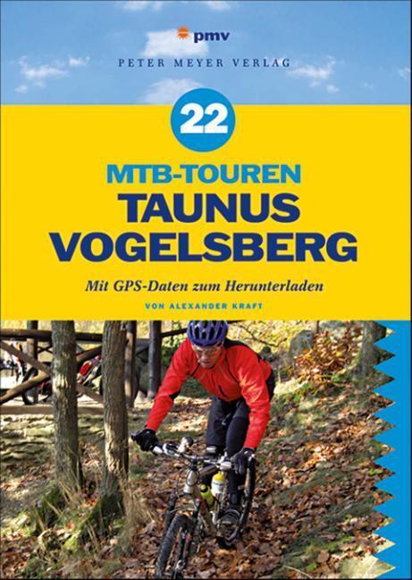 Thumbnail - 22 Mtb-touren Taunus Vogelsberg Alexander Kraft
