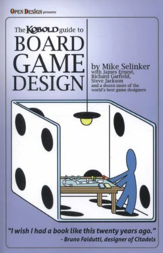 Kobold Guide to Board Game Design by David Howell, Mike Selinker