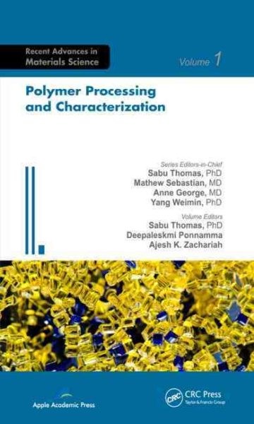 Polymer Processing and Characterization Hardcover by Sabu Thomas and Ponnamma