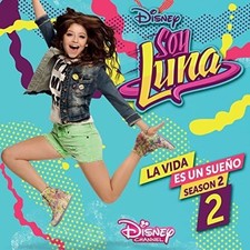 Soy Luna Soy Luna: La Vida Es Un Sueño - Stagione 2 (Parte 2) (CD)