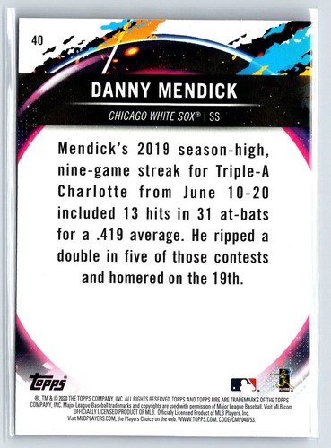 2020 Topps Fire #40 Danny Mendick RC White Sox - Foto 2 di 2