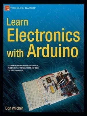 Learn Electronics mit Arduino - 9781430242666