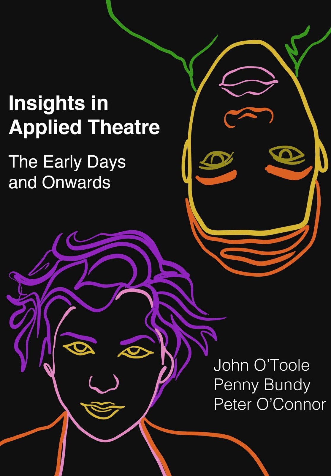Insights in Applied Theatre by John O'Toole, Penny Bundy, Pet... - 9781789388640 - Image 8