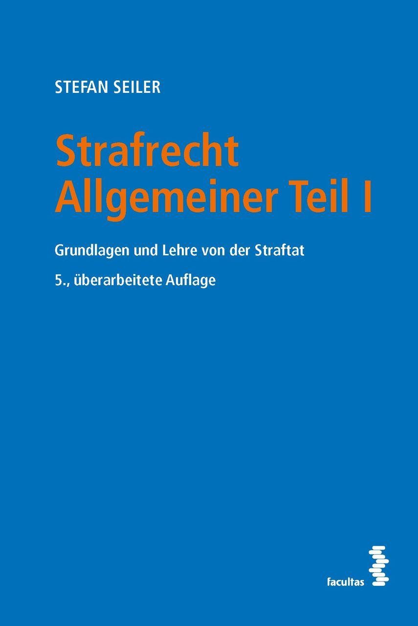 Strafrecht Allgemeiner Teil I Stefan Seiler