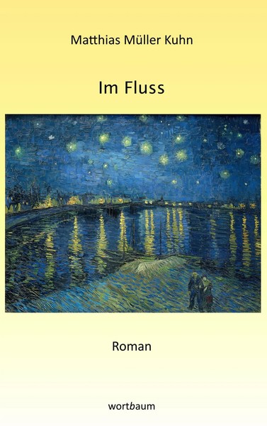 Im Fluss | Matthias MüLler Kuhn | Taschenbuch | 208 S. | Deutsch | 2020-image