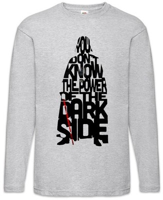 The Power Of The Dark Side Langarm T-Shirt Star Sci-Fi Vader Dunkle Seite Macht