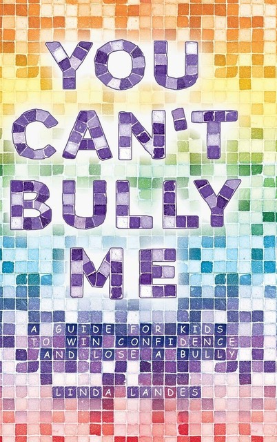 You Can't Bully Me von Linda Landes (2015, Gebundene Ausgabe) online ...