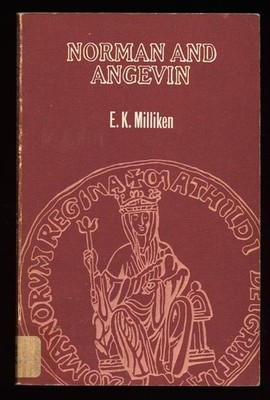 Norman and Angevin. Milliken, Ernest Kenneth: