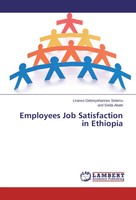 Liranso Gebreyohannes Selamu (U. A.) | Employees Job Satisfaction In Ethiopia
