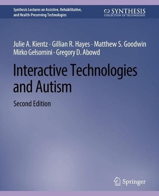 Interaktive Technologien und Autismus, zweite Auflage - 9783031004766
