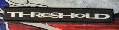 EMBROIDERED THRESHOLD PROGRESSIVE METAL BAND PATCH (Please Read Ad)