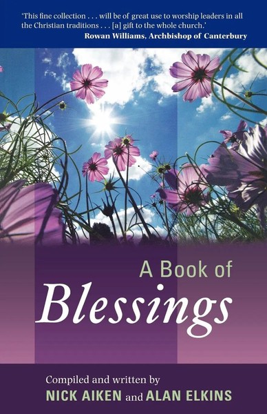 Nick Aiken (U. A.) | A Book Of Blessings | Taschenbuch | Englisch (2009) | Spck-image