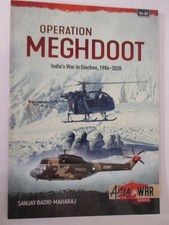 Operation Meghdoot : India's War in Siachen - 1984 to Present Asia @ War 20