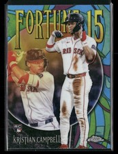 KRISTIAN CAMPBELL 2025 Topps Chrome Update #F15-23 FORTUNE 15 BOSTON RED SOX RC