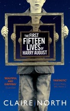 The first fifteen lives of Harry August (Paperback) - FREE Shipping