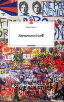 Szenenwechsel! Life Is A Story - Story.One Bianca Rosner