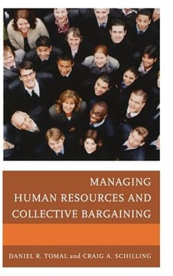 Managing Human Resources and Collective Bargaining (Hardback or Cased Book)