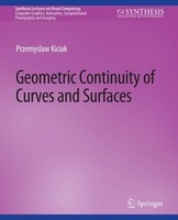 Geometric Continuity Of Curves And Surfaces Przemys¿Aw Kiciak