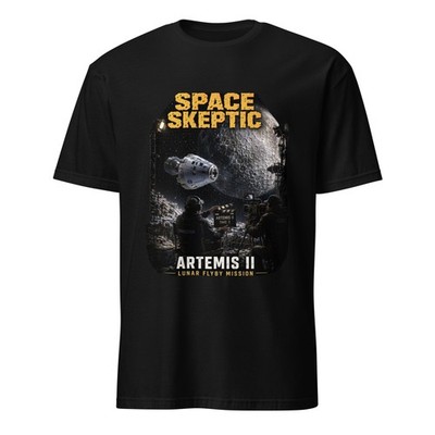 Space Skeptic Artemis II T-Shirt Lunar Flyby Mission Moon Film Set Humor Tee Fun