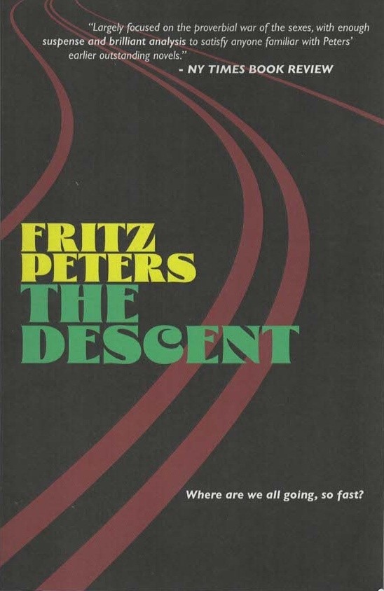 The Descent - Fritz Peters - Hirsoh Giovanni - Very Good - Paperback