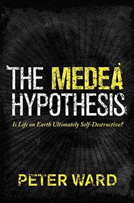 The Medea Hypothesis: Is Life on Earth Ultimately Self-Destructi