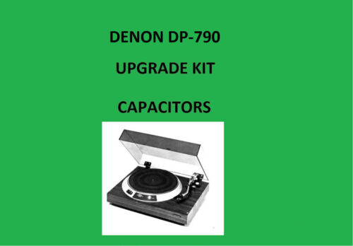 KIT de reparación de tocadiscos Denon DP-790 - todos los condensadores - Imagen 1 de 16